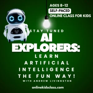 AI Explorers Online Class for Kids Self-Paced